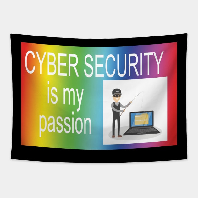 cyber!!! security!!! is my passion Tapestry by orlumbustheseller