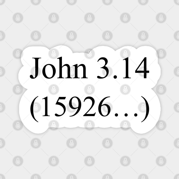 John 3:16 parody, Pi design Magnet by PrintArtdotUS