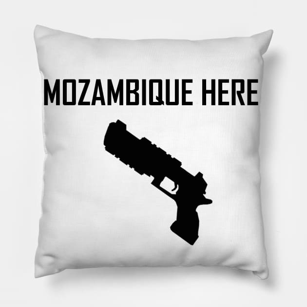 Mozambique Here ! Pillow by Vixius