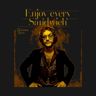 Warren Zevon \ Enjoy Every Sandwich T-Shirt