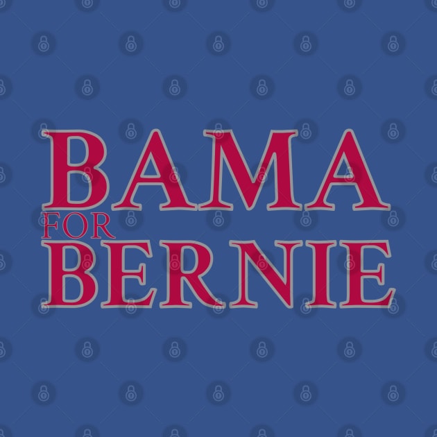 BAMA for BERNIE by willpate