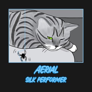 Aerial Silk Performer – funny cartoon of cat watching a spider spin T-Shirt