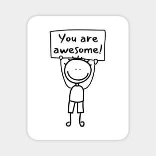 You are Awesome Magnet