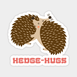 Hedge Hugs Magnet