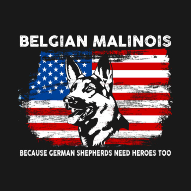 Belgian Malinois American Flag T Shirt Dog Gift Belgian Malinois Belgian Malinois American Flag T Shirt Dog Gift Belgian Malinois