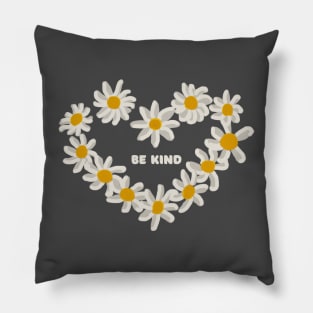 Be kind heart shaped white flowers Pillow