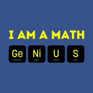 I Am A Math Genius T-Shirt