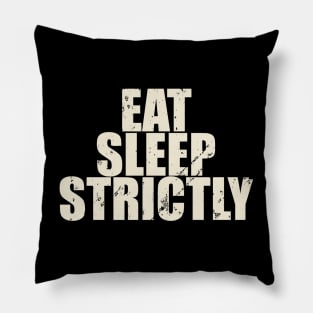 Eat Sleep Strictly Vintage Black and White Pillow