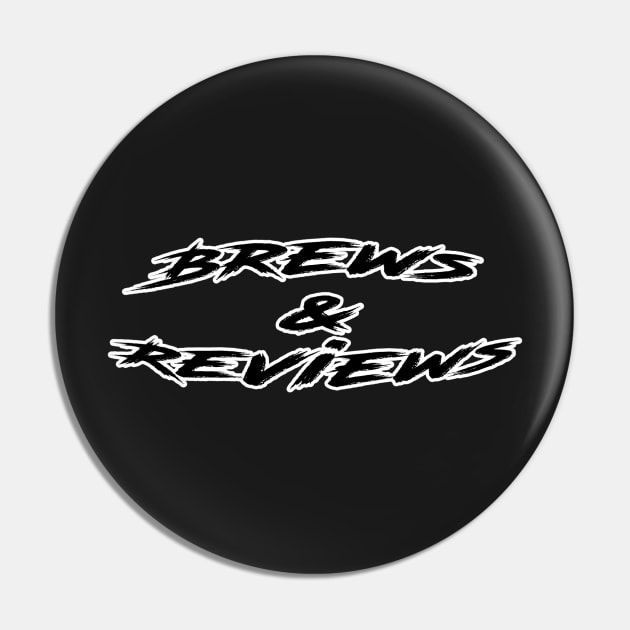 Brews & Reviews Pin by notacraftyusername