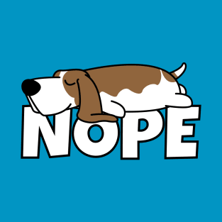 Basset Hound Lazy Dog Nope T-Shirt