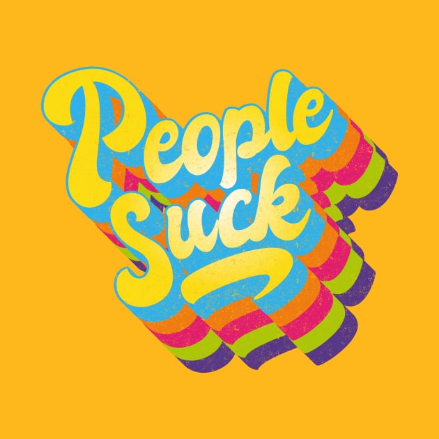 People Suck by BOEC Gear