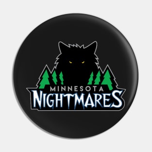 Minnesota Nightmares Pin