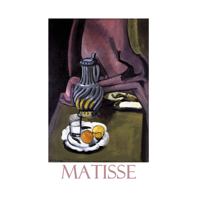 The Pewter Jug by Henri Matisse by Naves