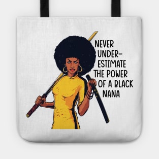 Never Underestimate the Power of a Nana Tote