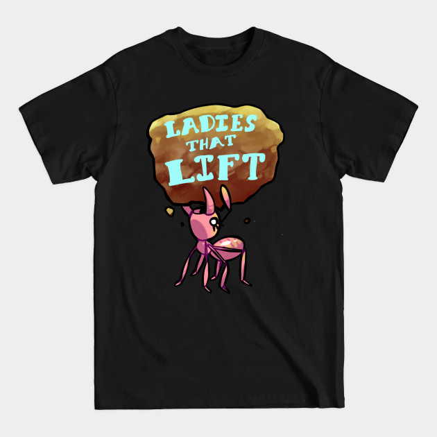 Discover Ladies that Lift - Insect - T-Shirt