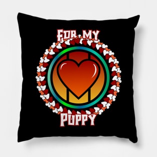 For my puppy Pillow