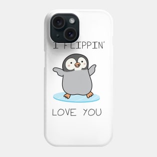 I Flippin' Love You - Valentines day Phone Case