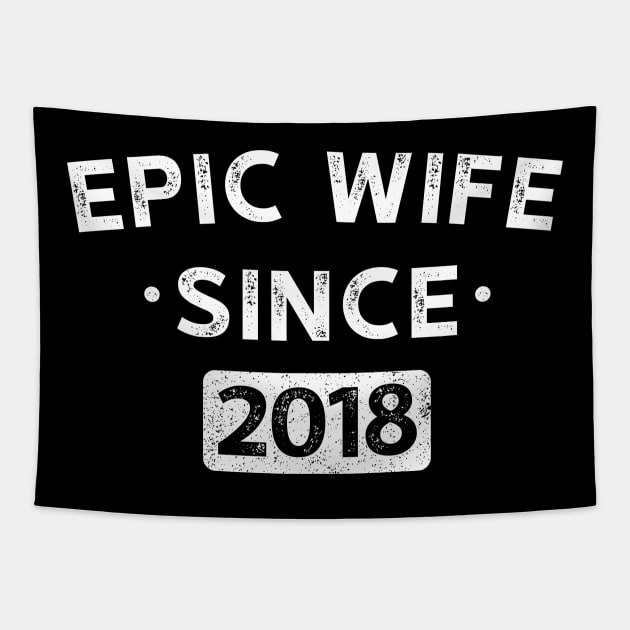 Epic Wife Since 2018 2 Tapestry by luisharun