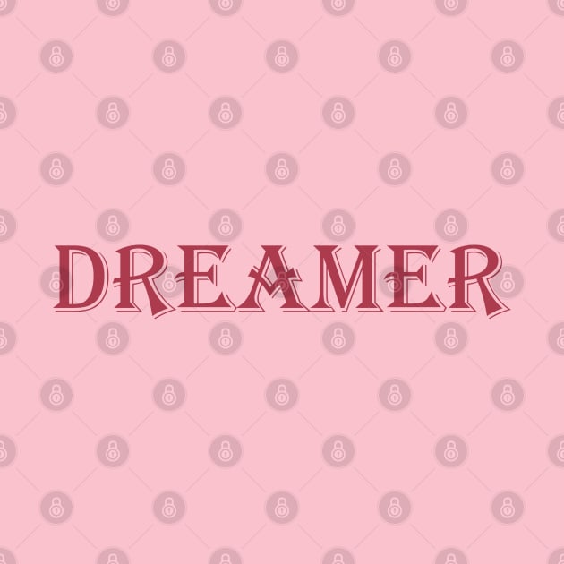 DREAMER by DESIGNSBY101