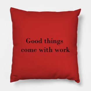 Work hard Pillow