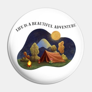 Life Is A Beautiful Adventure love camping Pin