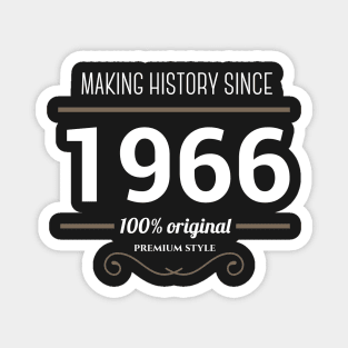 Making history since 1966 Magnet