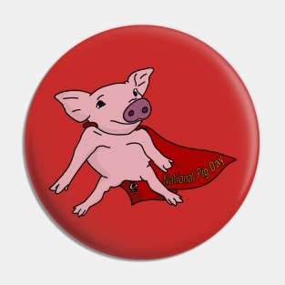 Nation Pig Day Super Pig Pin
