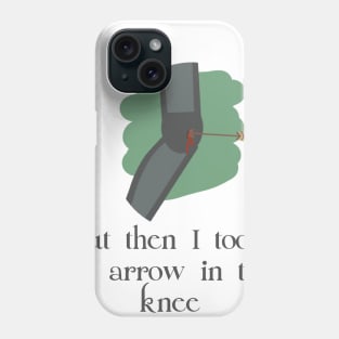 Arrow in the Knee Skyrim Phone Case