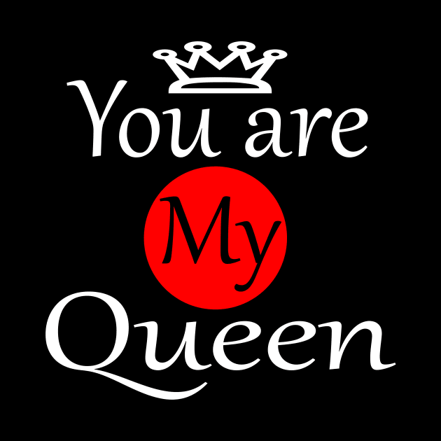 You are my queen by PinkBorn