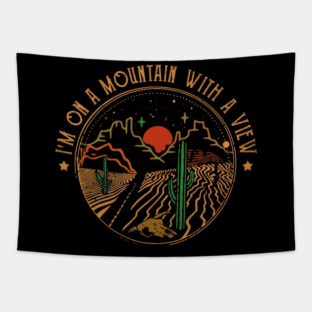 I'm On A Mountain With A View Mountains Desert Tapestry by Angry sky