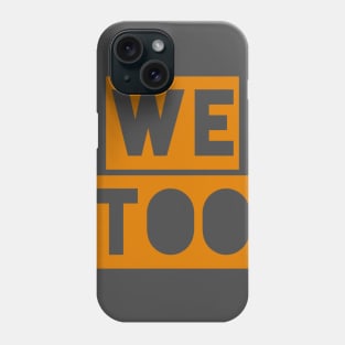 WE TOO 33 Phone Case