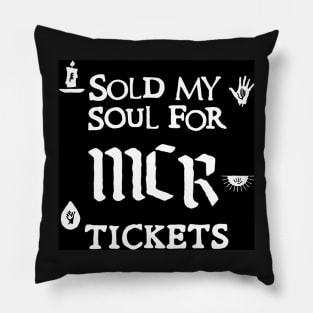 Sold My Soul for MCR (version 1) Pillow