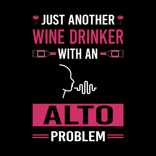 Wine Drinker Alto by Good Day