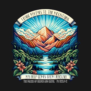 I raise my eyes to the mountains T-Shirt