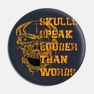 The Echoing Skulls: Unspoken Narratives Skulls Speak Louder Than Words Pin