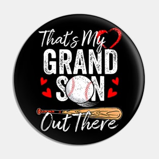 That's My Grandson Out There Baseball Grandma Mother's Day Pin