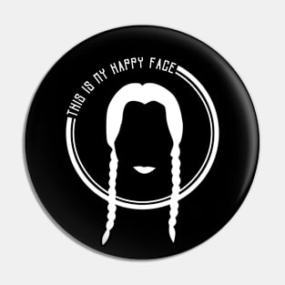 This Is My Happy Face - White Pin