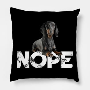 Nope Lazy Dachshunds Dog Lover Pillow