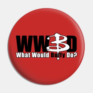 WWBD: What Would Buffy Do? (white B) Pin