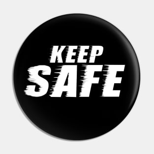 Keep Safe Pin