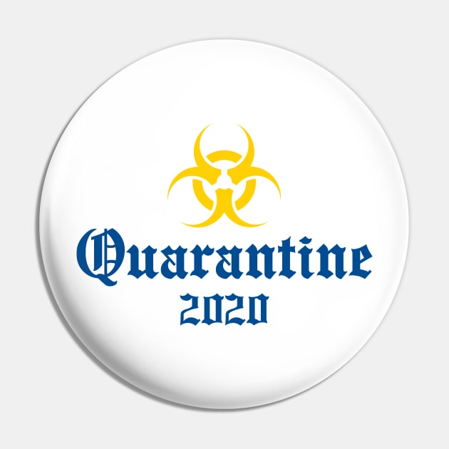 Quarantine 2020 Pin by WMKDesign