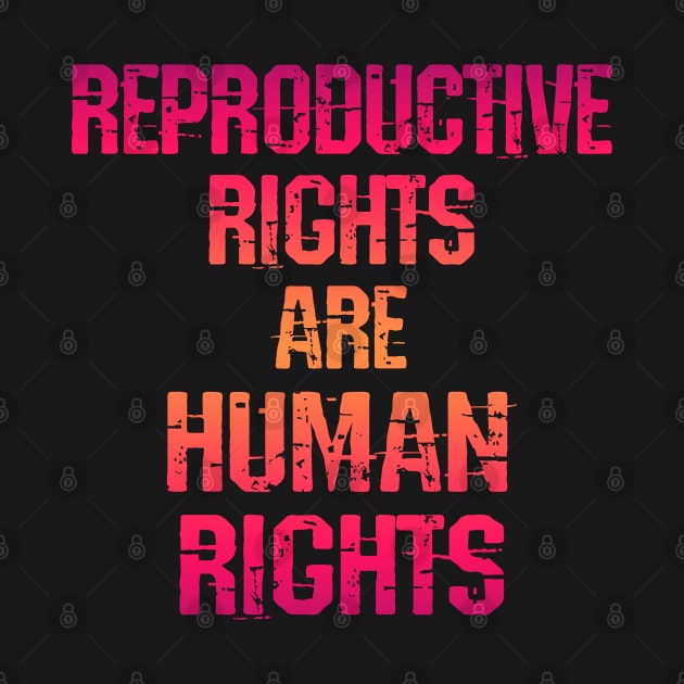 Women's reproductive rights are human rights. Stop the war on women, girls. Pro choice freedom. Keep your bans off our bodies. My body, right, uterus. Safe legal abortion. Feminism by IvyArtistic