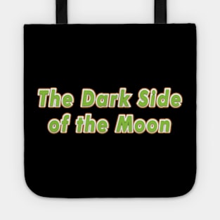 The Dark Side of the Moon (PINK FLOYD) Tote