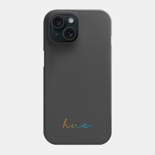 Hue - colour text Phone Case