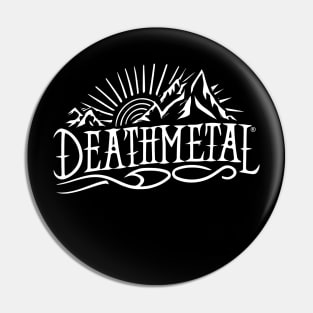 Deathmetal Pin