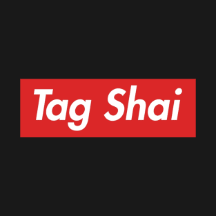 TAG SHAI T-Shirt