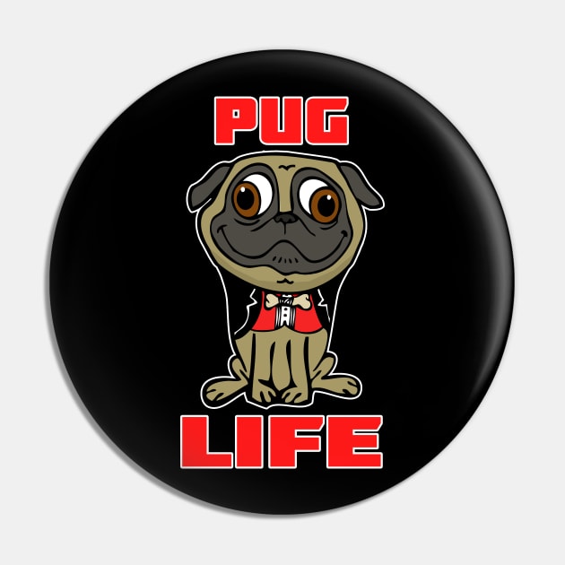 Pug Life #2 Pin by RockettGraph1cs