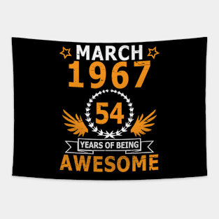 March 1967 Hap 54 Years Of Being Awesome To Me Tapestry