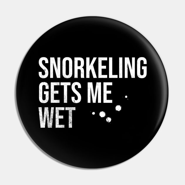 Snorkling Gets Me Wet Pin by MEWRCH