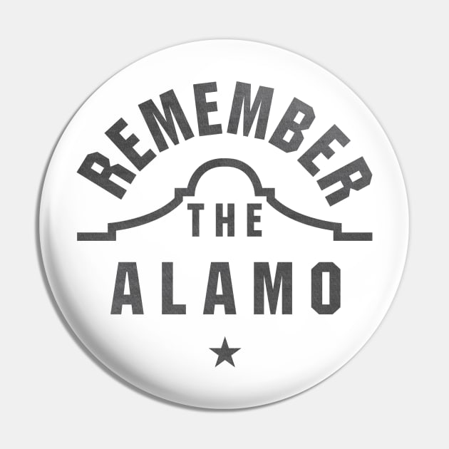 Remember the Alamo Texas Design Pin by stayfrostybro